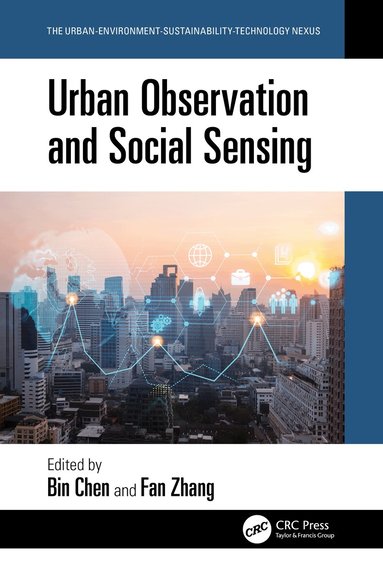 Bin Chen, Fan Zhang - Urban Observation and Social Sensing, Inbunden