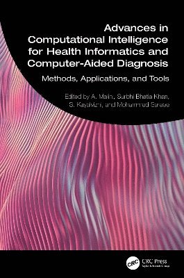 Advances in Computational Intelligence for Health Informatics and Computer-Aided Diagnosis 1