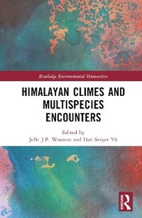 bokomslag Himalayan Climes and Multispecies Encounters
