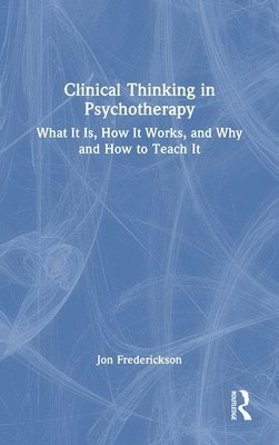 Clinical Thinking in Psychotherapy 1