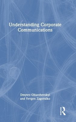 bokomslag Understanding Corporate Communications