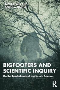 bokomslag Bigfooters and Scientific Inquiry