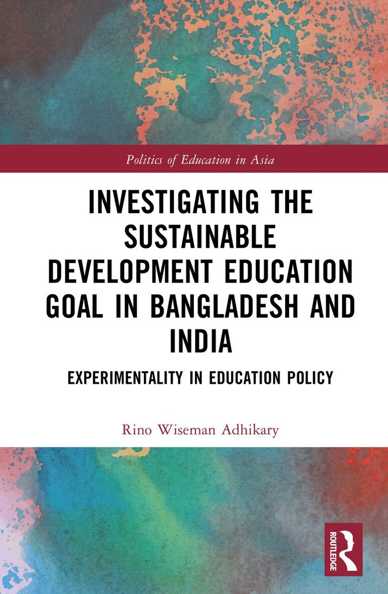Investigating the Sustainable Development Education Goal in Bangladesh and India