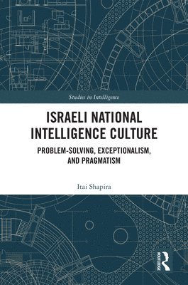 bokomslag Israeli National Intelligence Culture