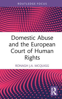 bokomslag Domestic Abuse and the European Court of Human Rights