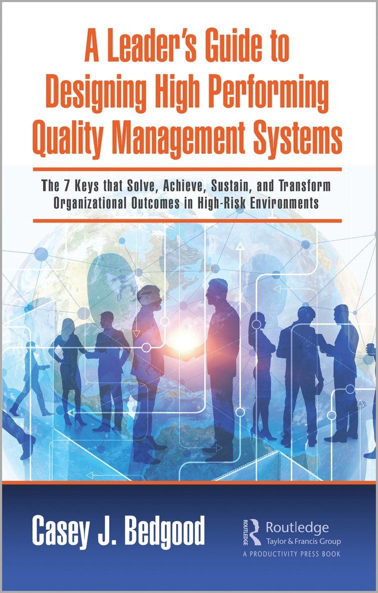 Leader’s Guide to Designing High Performing Quality Management Systems