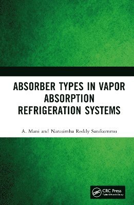 Absorber Types in Vapor Absorption Refrigeration Systems 1