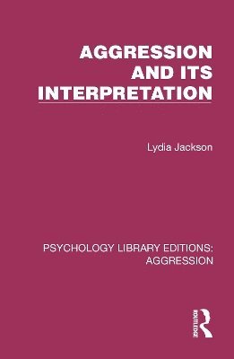 bokomslag Aggression and its Interpretation