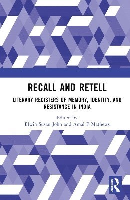 Elwin Susan John, Amal P Mathews, Amal P. Mathews - Recall and Retell, Inbunden