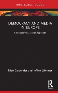 bokomslag Democracy and Media in Europe