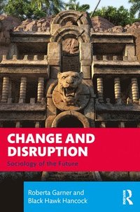 bokomslag Change and Disruption