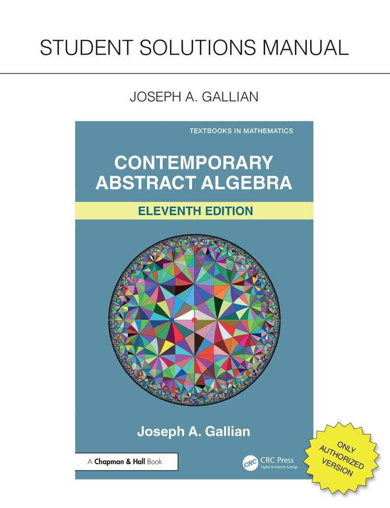 Joseph A. Gallian - Student Solutions Manual for Gallian's Contemporary Abstract Algebra, Häftad. Tillgänglighet: Lägg i varukorg