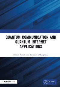 bokomslag Quantum Communication and Quantum Internet Applications