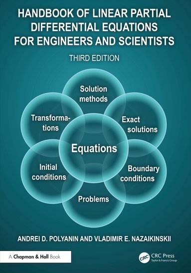 Andrei D. Polyanin, Vladimir E. Nazaikinskii - Handbook of Linear Partial Differential Equations for Engineers and Scientists, Inbunden