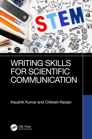 Kaushik Kumar, Chikesh Ranjan - Writing Skills for Scientific Communication, Inbunden