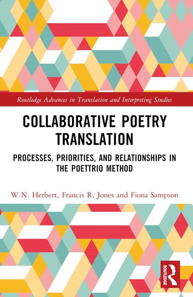 W.N. Herbert, Francis R. Jones, Fiona Sampson - Collaborative Poetry Translation, Häftad