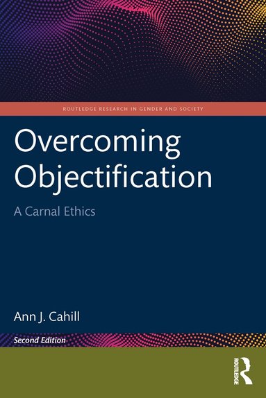 Ann J. Cahill - Overcoming Objectification, Häftad