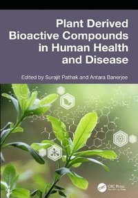 bokomslag Plant Derived Bioactive Compounds in Human Health and Disease