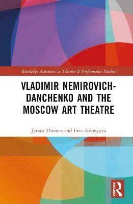 Vladimir Nemirovich-Danchenko and the Moscow Art Theatre 1