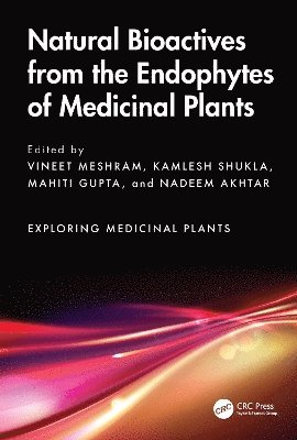 Natural Bioactives from the Endophytes of Medicinal Plants 1