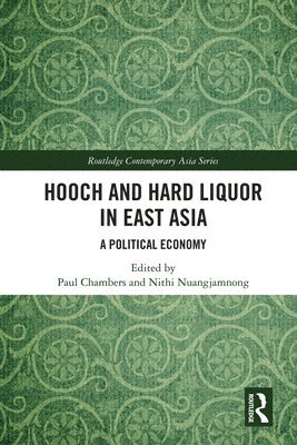 bokomslag Hooch and Hard Liquor in East Asia