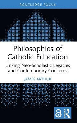bokomslag Philosophies of Catholic Education
