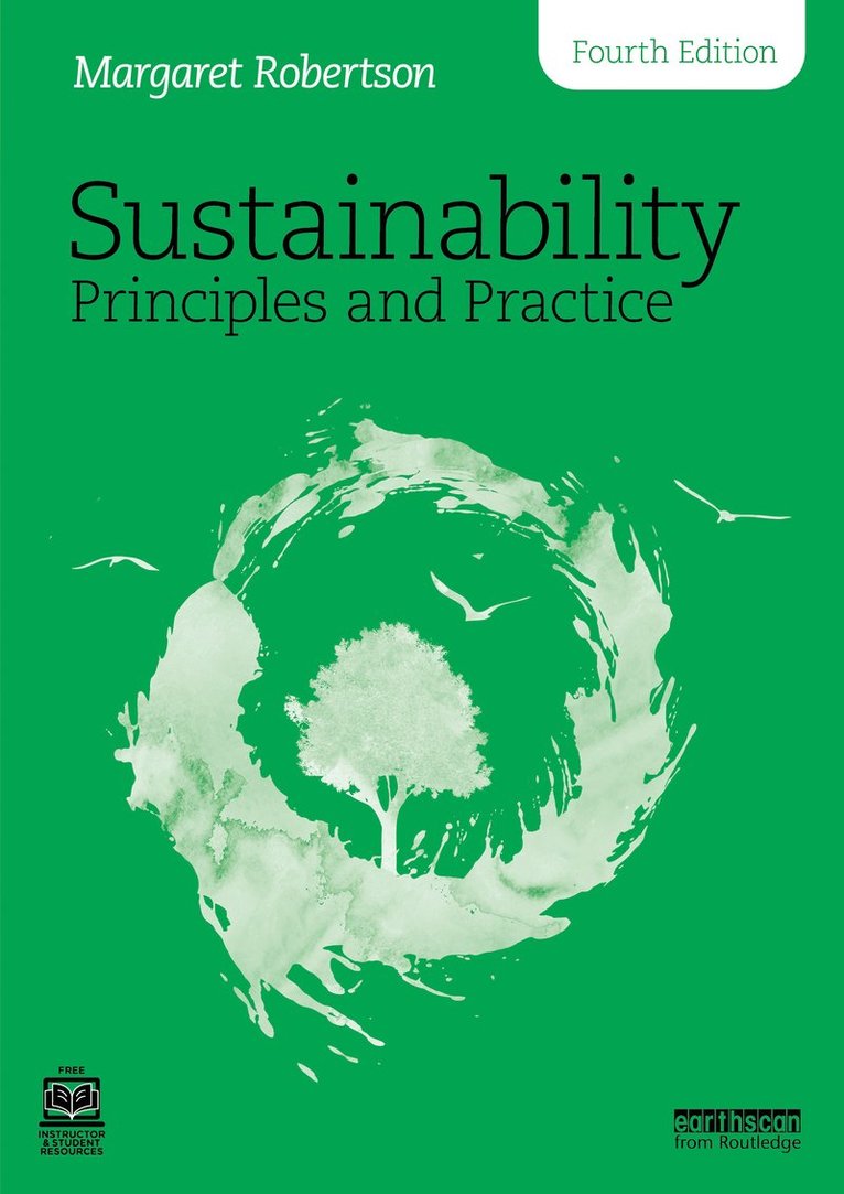 Margaret Robertson, USA) Robertson, Margaret (Lane Community College - Sustainability Principles and Practice, Häftad