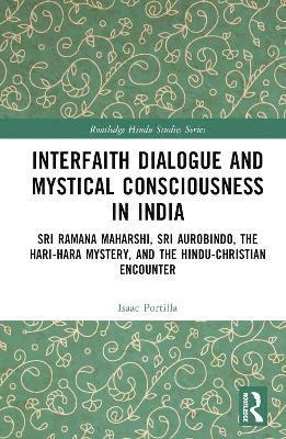 Interfaith Dialogue and Mystical Consciousness in India 1