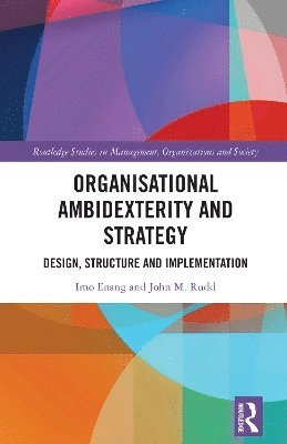 Organisational Ambidexterity and Strategy 1