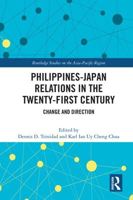 bokomslag Philippines-Japan Relations in the Twenty-First Century