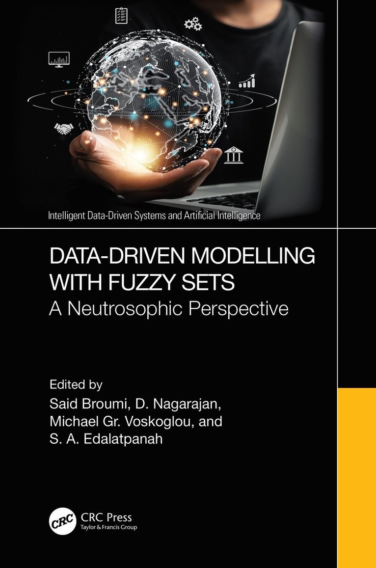 Said Broumi, D. Nagarajan, Michael Gr. Voskoglou, S. A. Edalatpanah - Data-Driven Modelling with Fuzzy Sets, Inbunden
