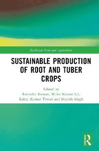 bokomslag Sustainable Production of Root and Tuber Crops