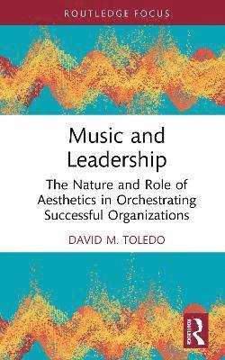 bokomslag Music and Leadership