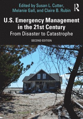 bokomslag U.S. Emergency Management in the 21st Century