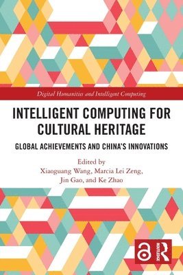 Intelligent Computing for Cultural Heritage