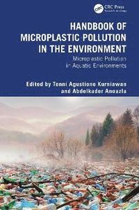 bokomslag Handbook of Microplastic Pollution in the Environment