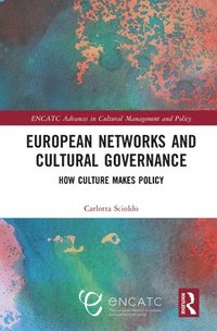bokomslag European Networks and Cultural Governance