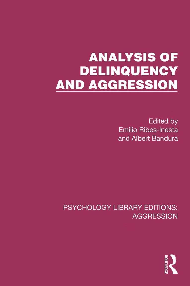 Analysis of Delinquency and Aggression 1