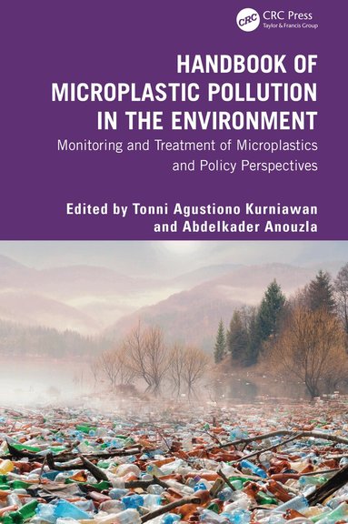 Tonni Kurniawan, Abdelkader Anouzla - Handbook of Microplastic Pollution in the Environment, Inbunden