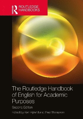 Ken Hyland, Paul Thompson, Ken (The University of Hong Kong) Hyland, UK) Thompson, Paul (University of Birmingham - Routledge Handbook of English for Academic Purposes, Inbunden