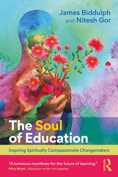 James Biddulph, Nitesh Gor - Soul of Education, Häftad