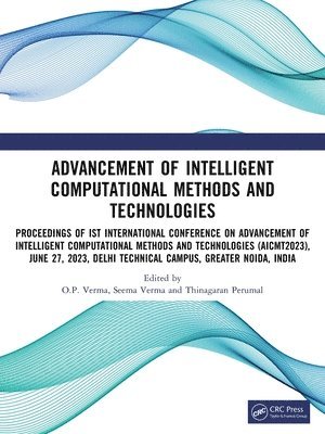 bokomslag Advancement of Intelligent Computational Methods and Technologies