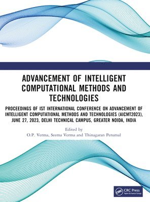 bokomslag Advancement of Intelligent Computational Methods and Technologies