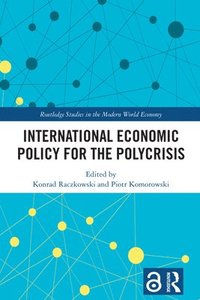 bokomslag International Economic Policy for the Polycrisis