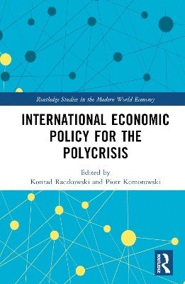 International Economic Policy for the Polycrisis 1