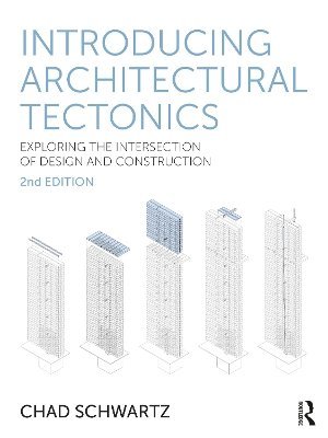 bokomslag Introducing Architectural Tectonics