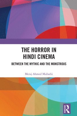 bokomslag The Horror in Hindi Cinema