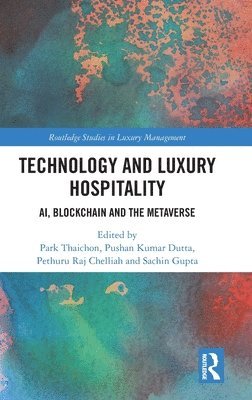 bokomslag Technology and Luxury Hospitality