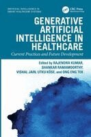 Rajendra Kumar, Shankar Ramamoorthy, Vishal Jain, Utku Köse, Ong Eng Tek - Generative Artificial Intelligence in Healthcare, Häftad. Tillgänglighet: Kommande