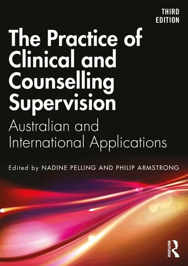 Nadine Pelling, Philip Armstrong - Practice of Clinical and Counselling Supervision, Häftad